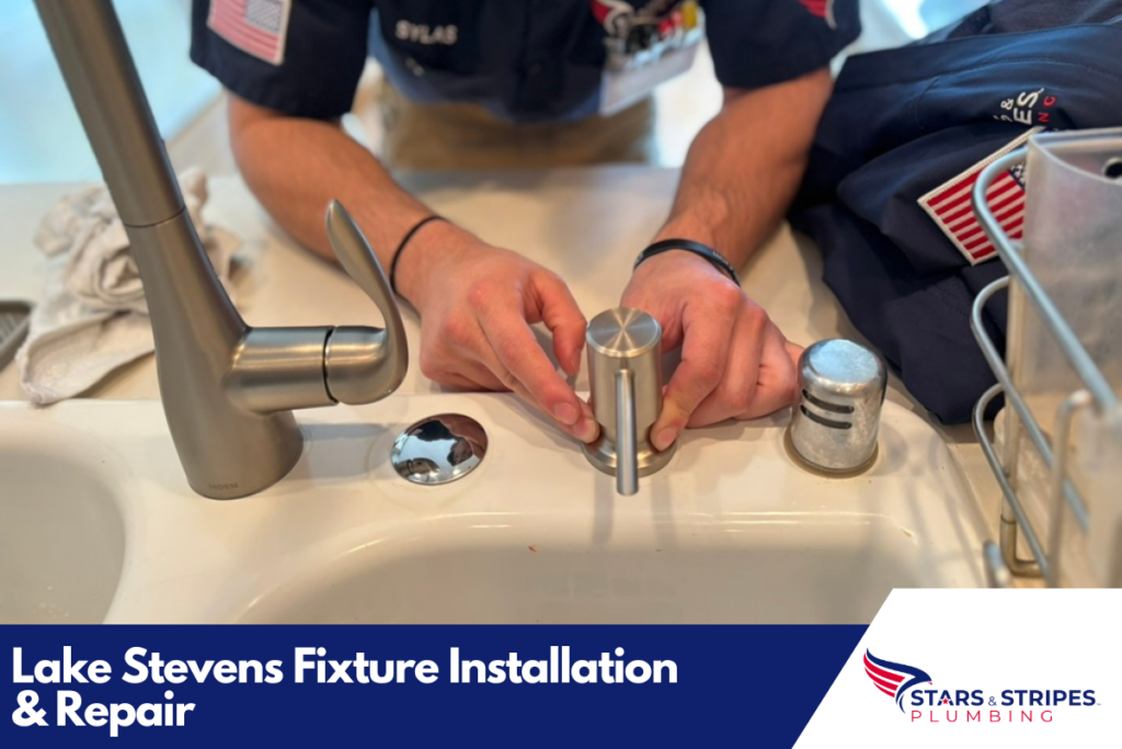 Lake Stevens Fixture Installation & Repair